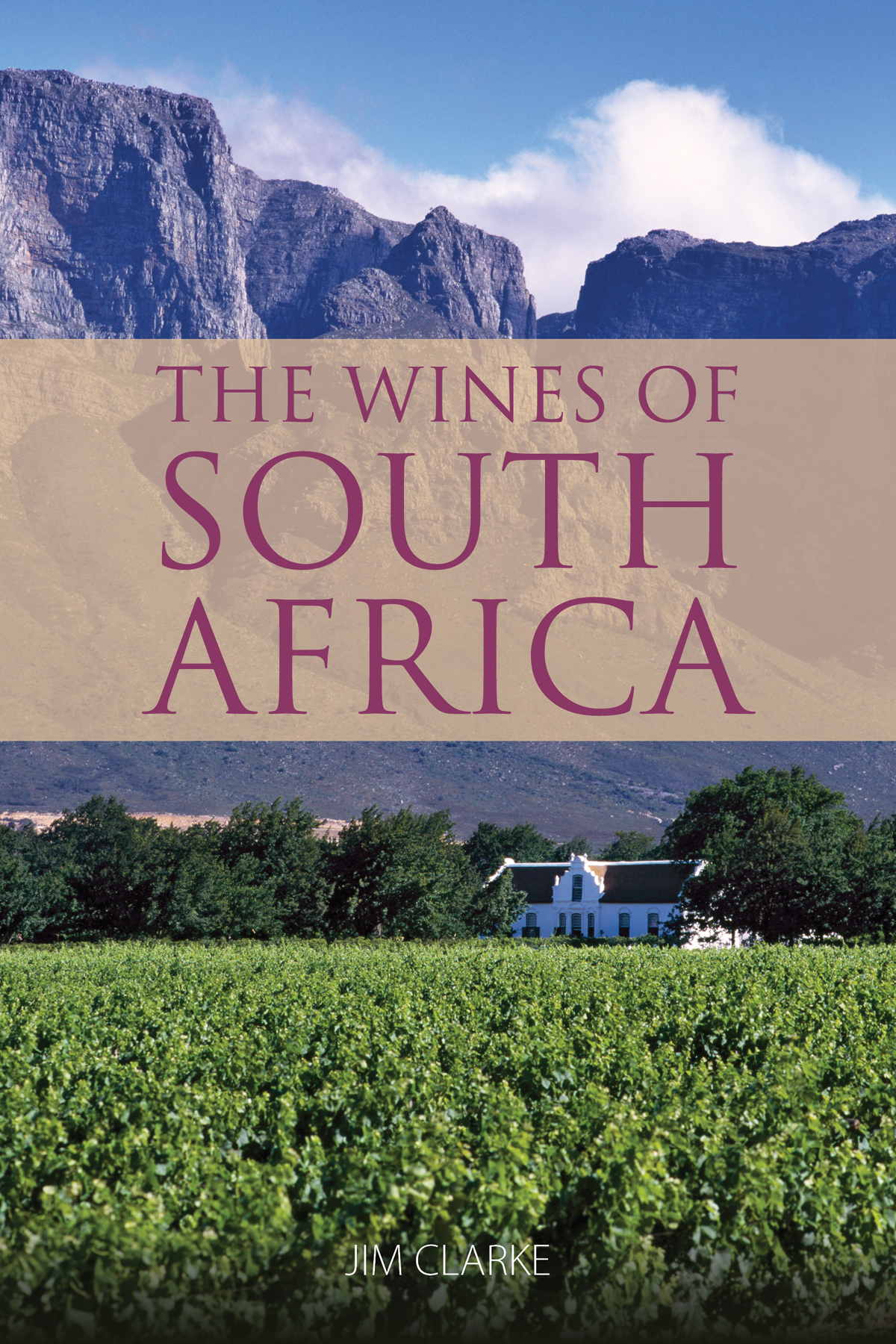 Extract: The wines of South Africa by Jim Clarke