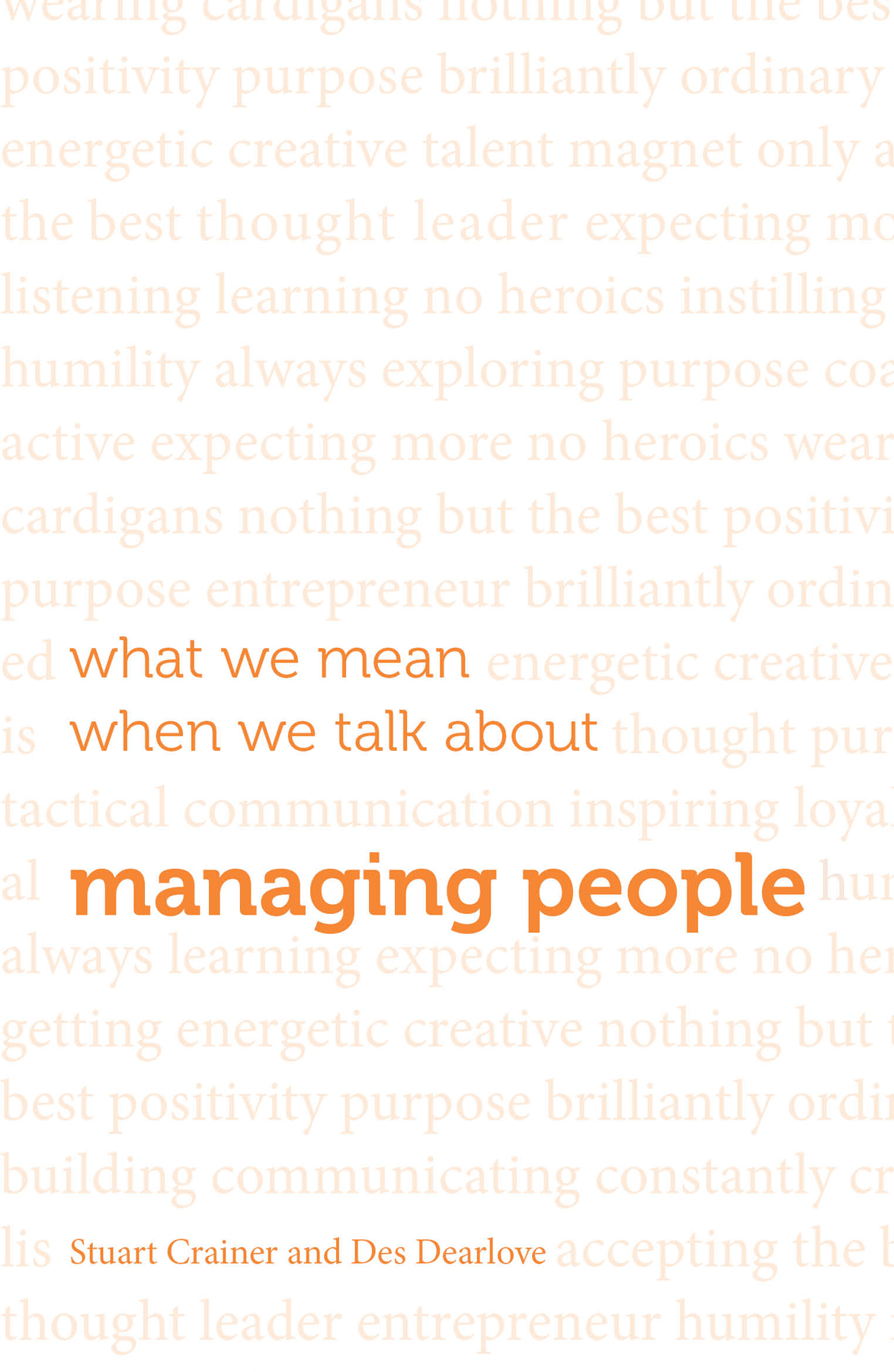 What we mean when we talk about managing people