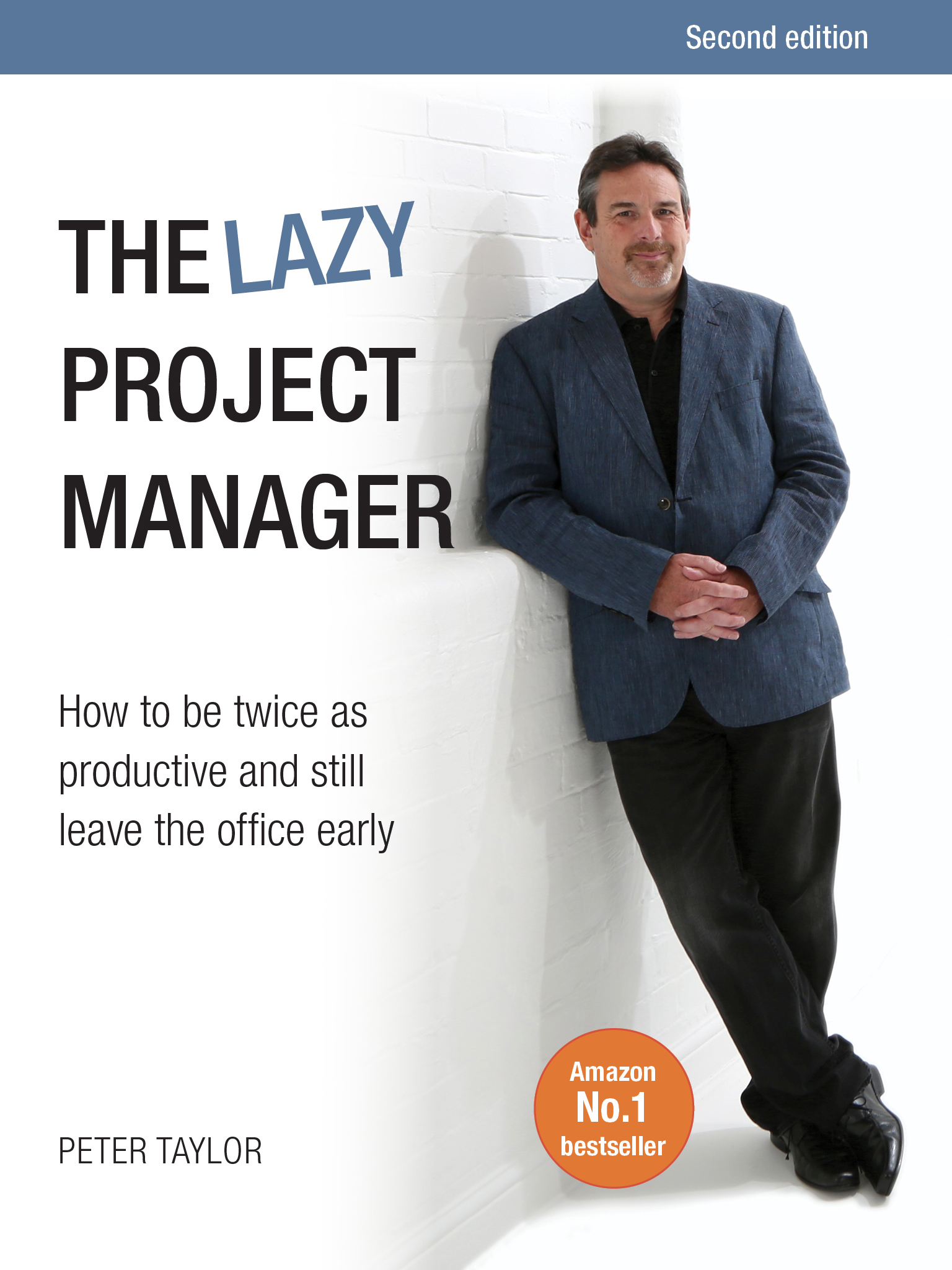 The lazy project manager, second edition