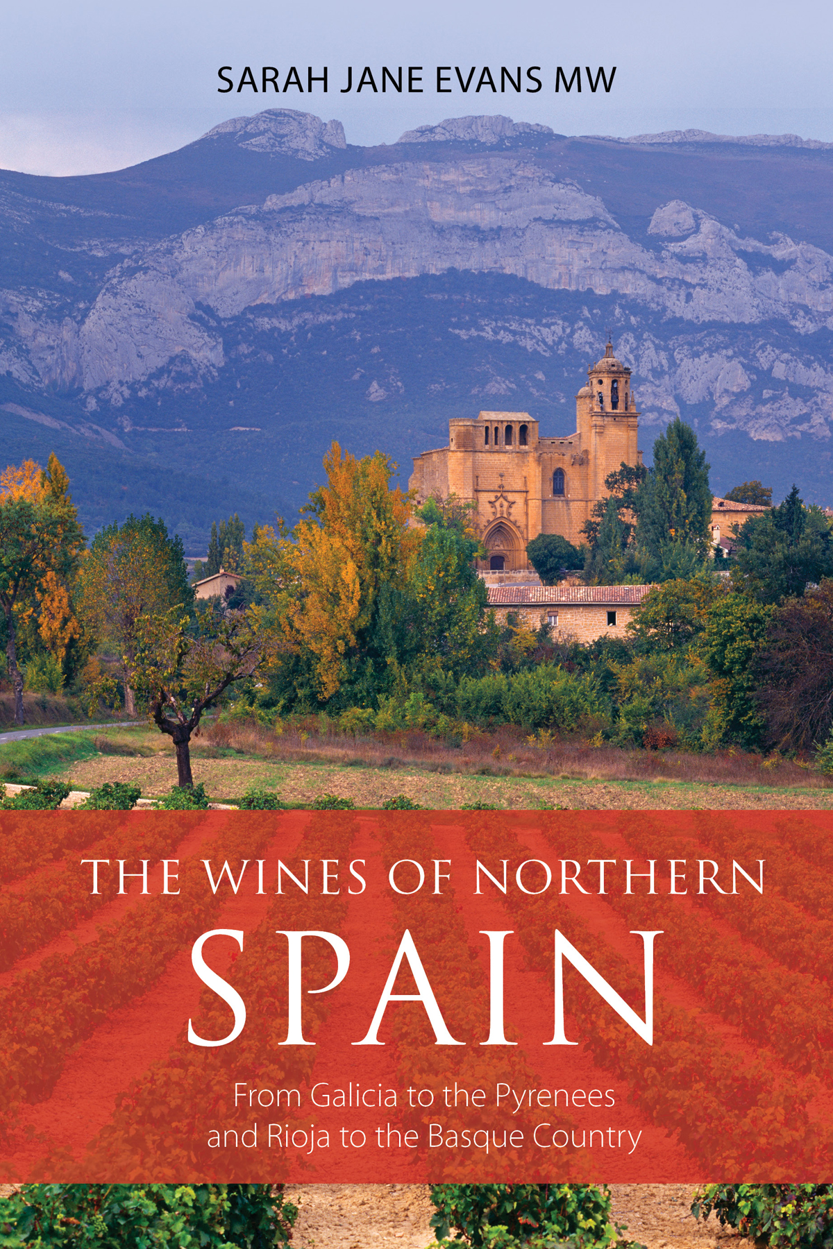 Extract: The wines of northern Spain by Sarah Jane Evans MW