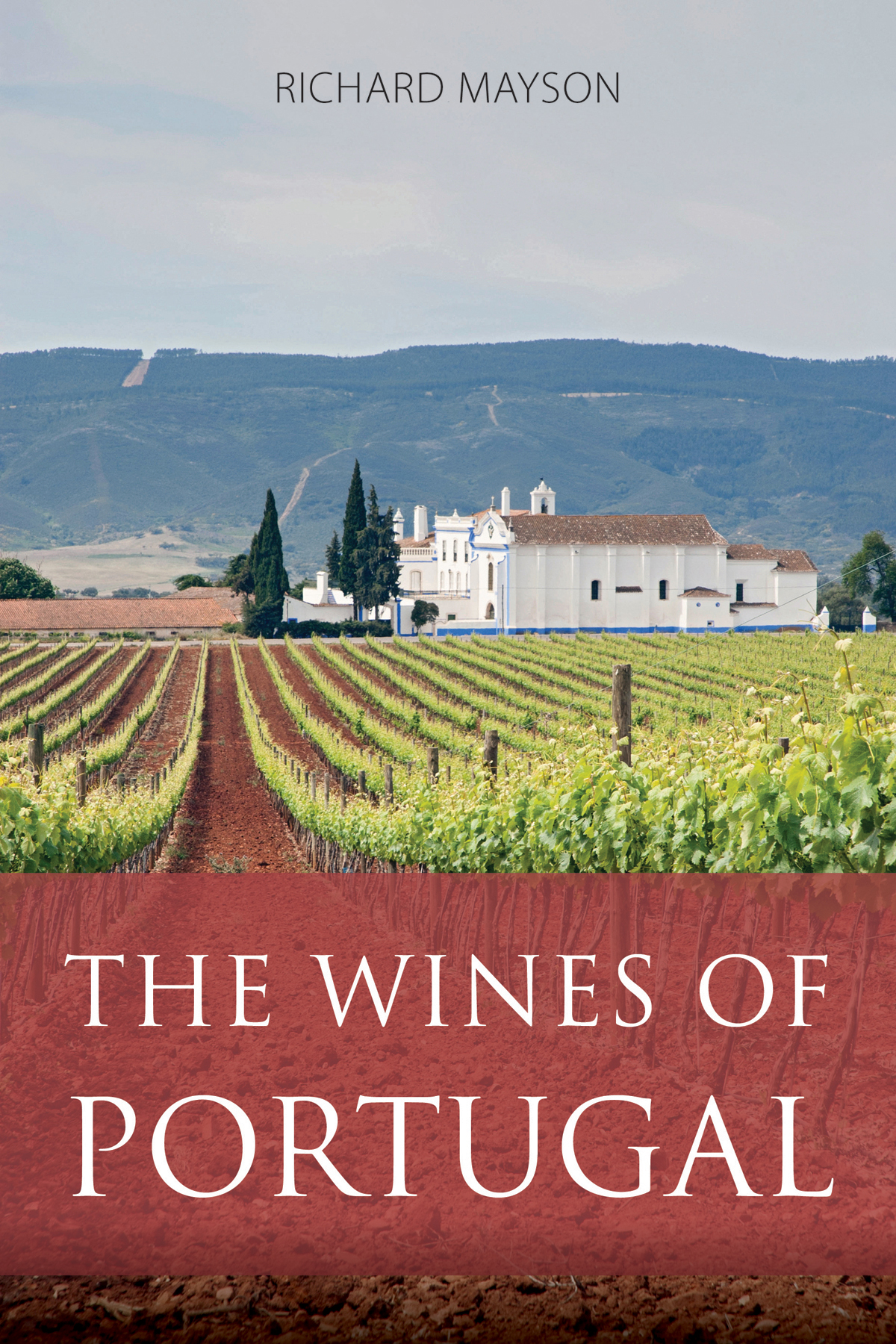 Extract: The wines of Portugal by Richard Mayson