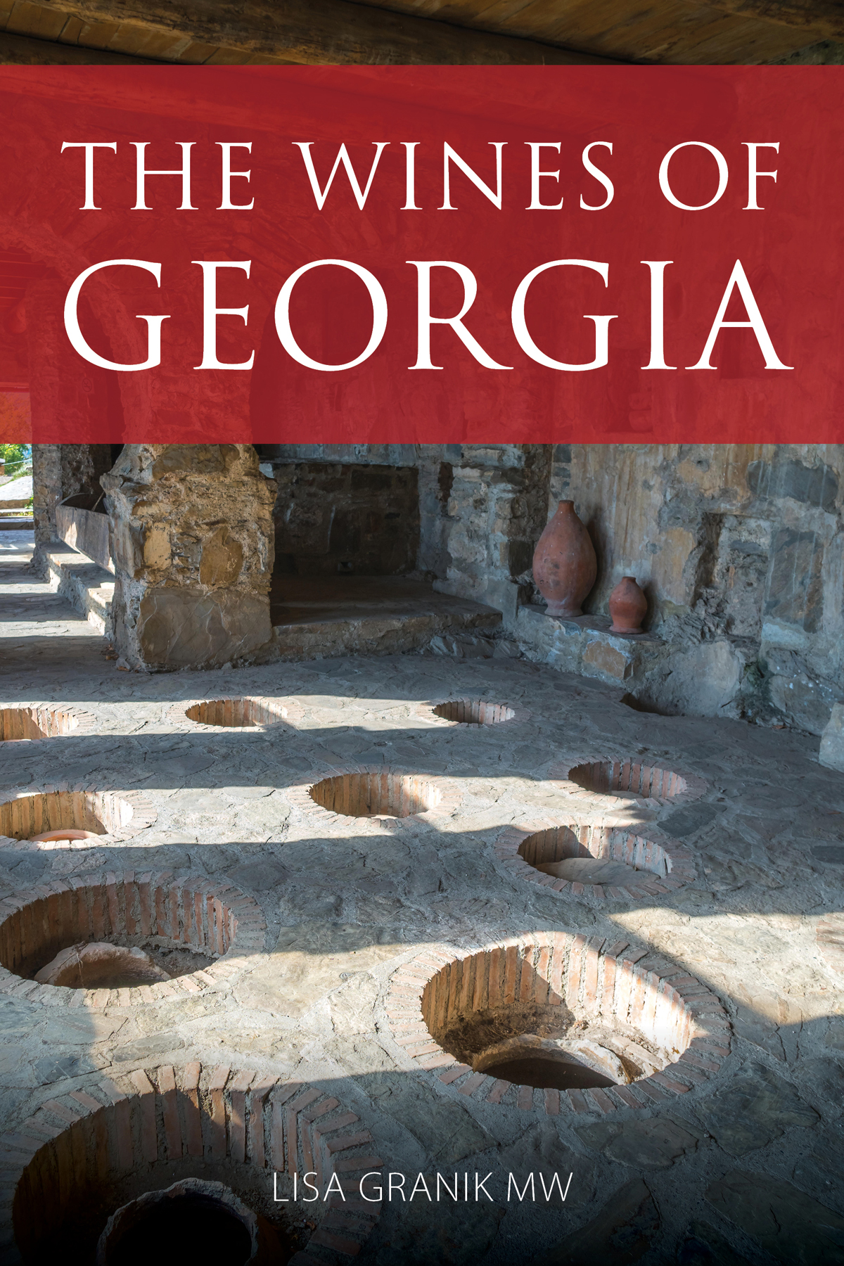 Extract: The wines of Georgia by Lisa Granik MW