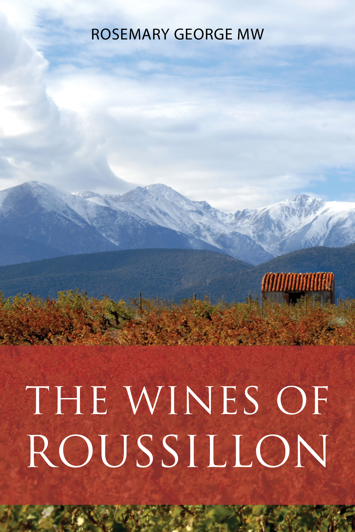 Extract: The wines of Roussillon by Rosemary George MW